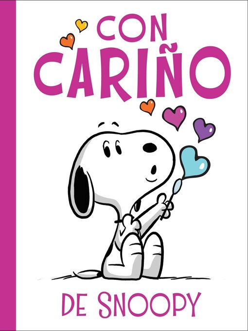 Title details for Con cariño de Snoopy by Charles  M. Schulz - Available